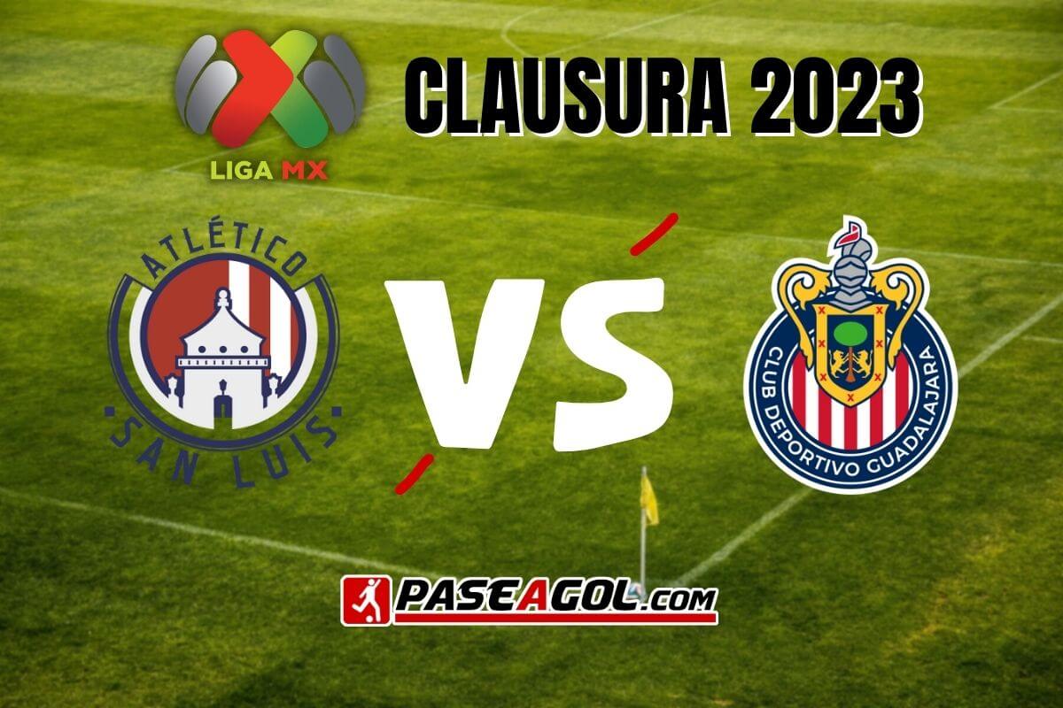 San Luis vs Chivas EN VIVO Jornada 2 Clausura 2023