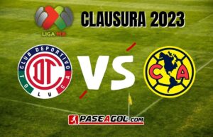 Toluca vs América EN VIVO Jornada 2 Clausura 2023