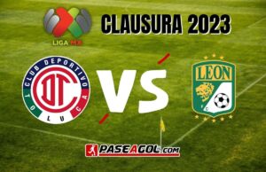 Toluca vs León EN VIVO Jornada 4 Clausura 2023