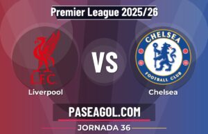 Liverpool vs Chelsea: horario, canal y previa de la Jornada 36 de la Premier League 2025/26 Liverpool vs Chelsea - Jornada 36 - Premier League 2025/26