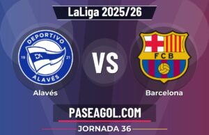 Alavés vs Barcelona: previa y horario de la Jornada 36 de LaLiga 2025/26 Alavés vs Barcelona - Jornada 36 - LaLiga 2025/26