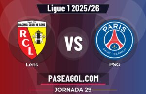 Lens vs PSG: horario, canal y previa de la Jornada 29 de la Ligue 1 2025/26 Lens vs PSG - Jornada 29 - Ligue 1 2025/26