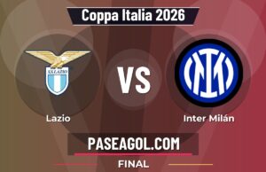 Lazio vs Inter Milán: dónde ver, horario y claves de la final de Coppa Italia 2026 Lazio vs Inter Milán - Final - Coppa Italia 2026