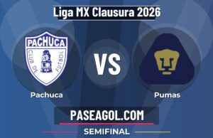 Pachuca vs Pumas: horario y transmisión de la Liguilla Clausura 2026 Pachuca vs Pumas - Semifinal - Liga MX Clausura 2026