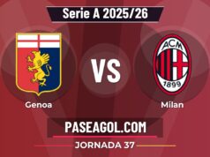 Genoa vs Milan: horario, dónde ver y claves de la Jornada 37 de la Serie A 2025/26 Genoa vs Milan - Jornada 37 - Serie A 2025/26