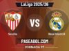 Sevilla vs Real Madrid: dónde ver, horario y contexto de la Jornada 37 de LaLiga 2025/26 Sevilla vs Real Madrid - Jornada 37 - LaLiga 2025/26