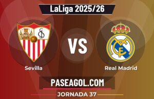 Sevilla vs Real Madrid: dónde ver, horario y contexto de la Jornada 37 de LaLiga 2025/26 Sevilla vs Real Madrid - Jornada 37 - LaLiga 2025/26