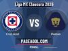 Cruz Azul vs Pumas: horario, canal y previa de la Liguilla Clausura 2026 Cruz Azul vs Pumas - Final - Liga MX Clausura 2026