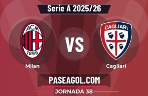 Milan vs Cagliari: horario, dónde ver y claves de la Jornada 38 de la Serie A 2025/26 Milan vs Cagliari - Jornada 38 - Serie A 2025/26