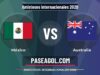 México vs Australia: dónde ver, horario y claves de Amistosos Internacionales 2026 México vs Australia - Amistosos Internacionales 2026 - Amistosos Internacionales 2026