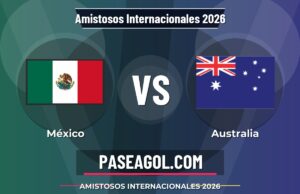 México vs Australia: dónde ver, horario y claves de Amistosos Internacionales 2026 México vs Australia - Amistosos Internacionales 2026 - Amistosos Internacionales 2026