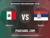 México vs Serbia: dónde ver, horario y claves de Amistosos Internacionales 2026 México vs Serbia - Amistosos Internacionales 2026 - Amistosos Internacionales 2026