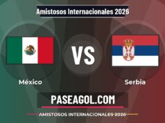 México vs Serbia: dónde ver, horario y claves de Amistosos Internacionales 2026 México vs Serbia - Amistosos Internacionales 2026 - Amistosos Internacionales 2026