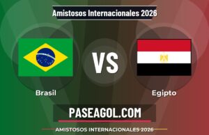 Brasil vs Egipto: dónde ver, horario y claves de Amistosos Internacionales 2026 Brasil vs Egipto - Amistosos Internacionales 2026 - Amistosos Internacionales 2026