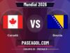 Canadá vs Bosnia en vivo Mundial 2026, donde ver Canadá vs Bosnia - Grupo B - Fecha 1 - Mundial 2026