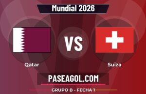 Qatar vs Suiza en vivo Mundial 2026, donde ver Qatar vs Suiza - Grupo B - Fecha 1 - Mundial 2026