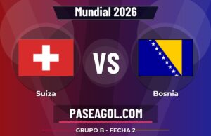 Suiza vs Bosnia en vivo Mundial 2026, donde ver Suiza vs Bosnia - Grupo B - Fecha 2 - Mundial 2026