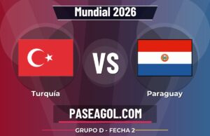Turquía vs Paraguay en vivo Mundial 2026, donde ver Turquía vs Paraguay - Grupo D - Fecha 2 - Mundial 2026