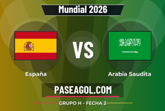 España vs Arabia Saudita en vivo Mundial 2026, donde ver España vs Arabia Saudita - Grupo H - Fecha 2 - Mundial 2026