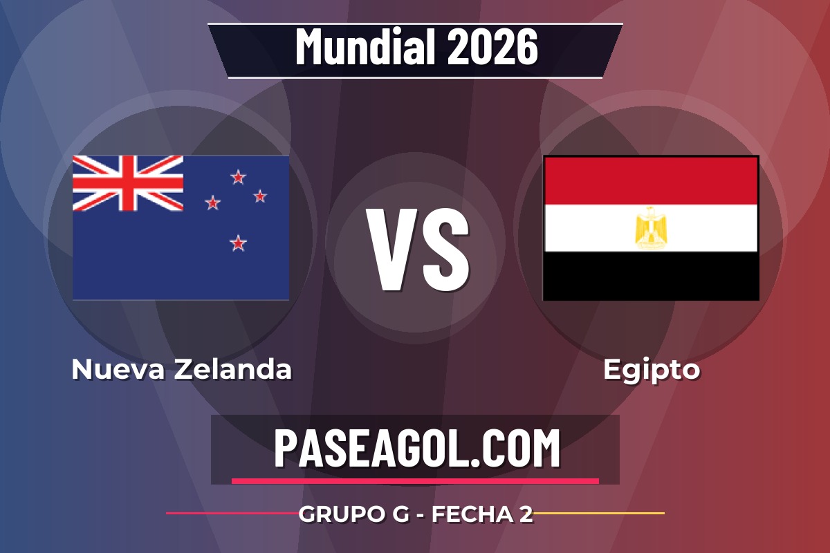 Nueva Zelanda vs Egipto Nueva Zelanda vs Egipto - Grupo G - Fecha 2 - Mundial 2026