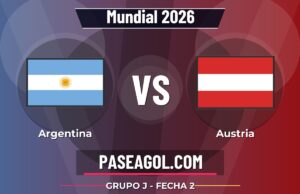 Argentina vs Austria en vivo Mundial 2026, donde ver Argentina vs Austria - Grupo J - Fecha 2 - Mundial 2026