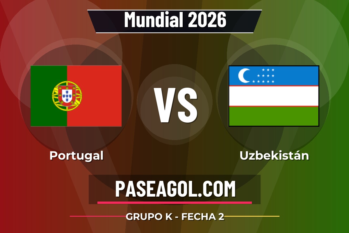 Portugal vs Uzbekistán Portugal vs Uzbekistán - Grupo K - Fecha 2 - Mundial 2026