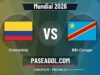 Colombia vs RD Congo en vivo Mundial 2026, donde ver Colombia vs RD Congo - Grupo K - Fecha 2 - Mundial 2026