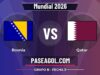 Bosnia vs Qatar en vivo Mundial 2026, donde ver Bosnia vs Qatar - Grupo B - Fecha 3 - Mundial 2026