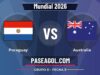 Paraguay vs Australia en vivo Mundial 2026, donde ver Paraguay vs Australia - Grupo D - Fecha 3 - Mundial 2026