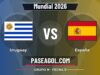 Uruguay vs España en vivo Mundial 2026, donde ver Uruguay vs España - Grupo H - Fecha 3 - Mundial 2026
