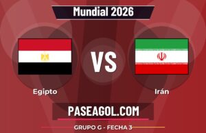 Egipto vs Irán en vivo Mundial 2026, donde ver Egipto vs Irán - Grupo G - Fecha 3 - Mundial 2026