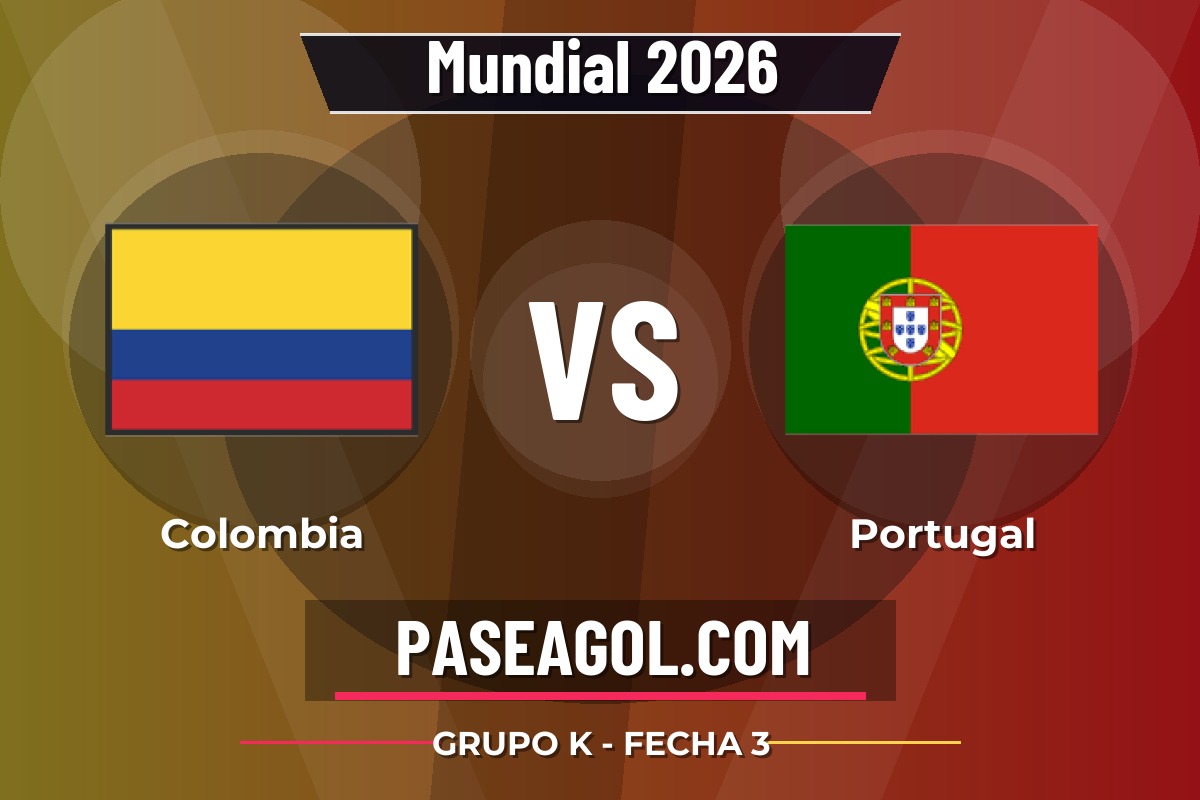 Colombia vs Portugal Colombia vs Portugal - Grupo K - Fecha 3 - Mundial 2026