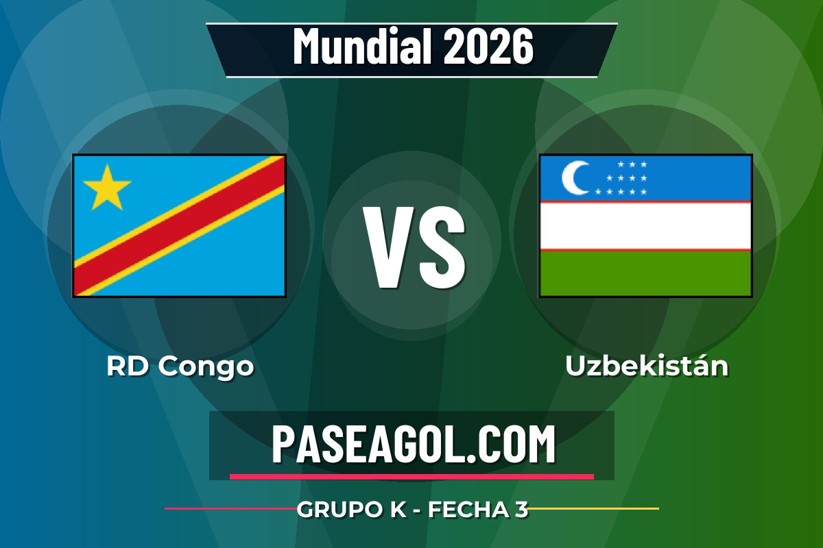 RD Congo vs Uzbekistán RD Congo vs Uzbekistán - Grupo K - Fecha 3 - Mundial 2026