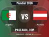 Argelia vs Austria en vivo Mundial 2026, donde ver Argelia vs Austria - Grupo J - Fecha 3 - Mundial 2026