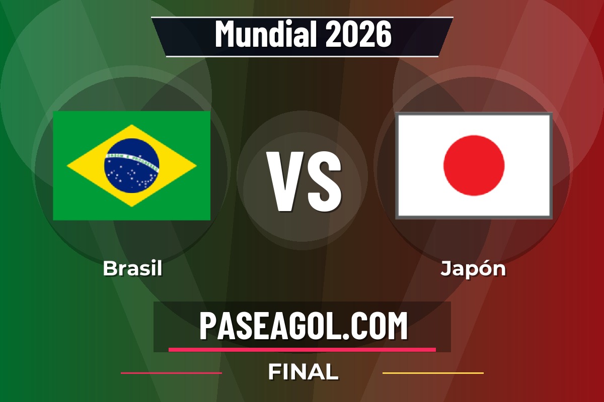 Brasil vs Japón Brasil vs Japón - Final - Mundial 2026