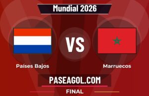 Países Bajos vs Marruecos en vivo Mundial 2026, donde ver Países Bajos vs Marruecos - Final - Mundial 2026