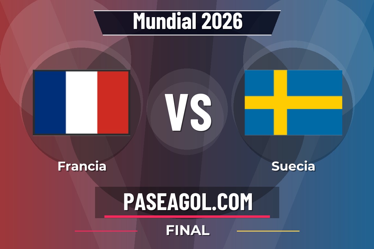 Francia vs Suecia Francia vs Suecia - Final - Mundial 2026