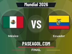 México vs Ecuador en vivo Mundial 2026, donde ver México vs Ecuador - Final - Mundial 2026