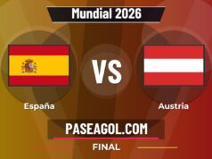 España vs Austria en vivo Mundial 2026, donde ver España vs Austria - Final - Mundial 2026