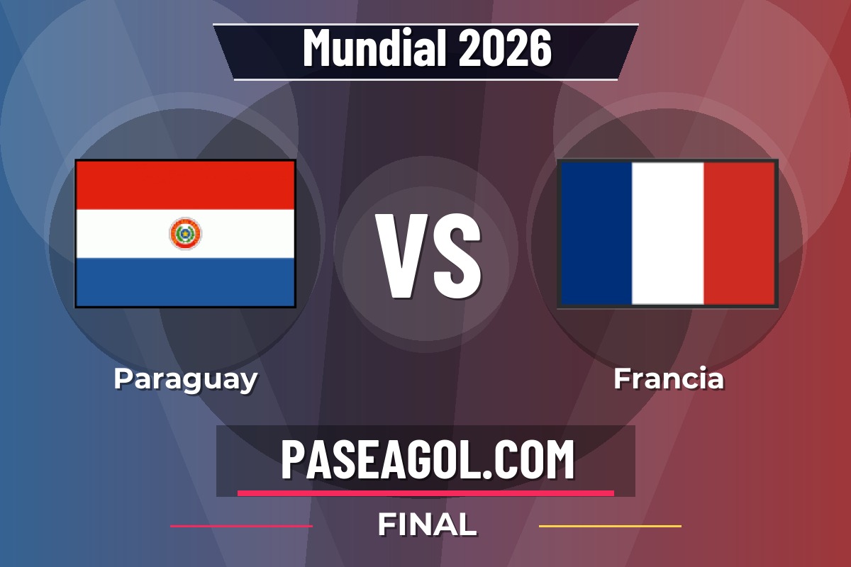 Paraguay vs Francia Paraguay vs Francia - Final - Mundial 2026