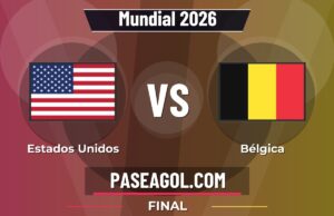 Estados Unidos vs Bélgica en vivo Mundial 2026, donde ver Estados Unidos vs Bélgica - Final - Mundial 2026