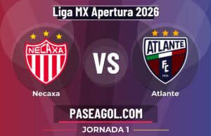 Necaxa vs Atlante en vivo Liga MX Apertura 2026, donde ver Necaxa vs Atlante - Jornada 1 - Liga MX Apertura 2026