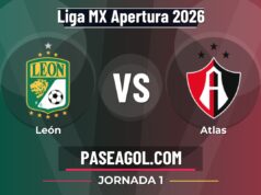 León vs Atlas en vivo Liga MX Apertura 2026, donde ver León vs Atlas - Jornada 1 - Liga MX Apertura 2026