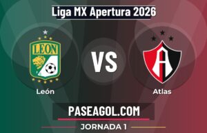 León vs Atlas en vivo Liga MX Apertura 2026, donde ver León vs Atlas - Jornada 1 - Liga MX Apertura 2026