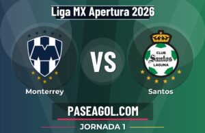 Monterrey vs Santos en vivo Liga MX Apertura 2026, donde ver Monterrey vs Santos - Jornada 1 - Liga MX Apertura 2026