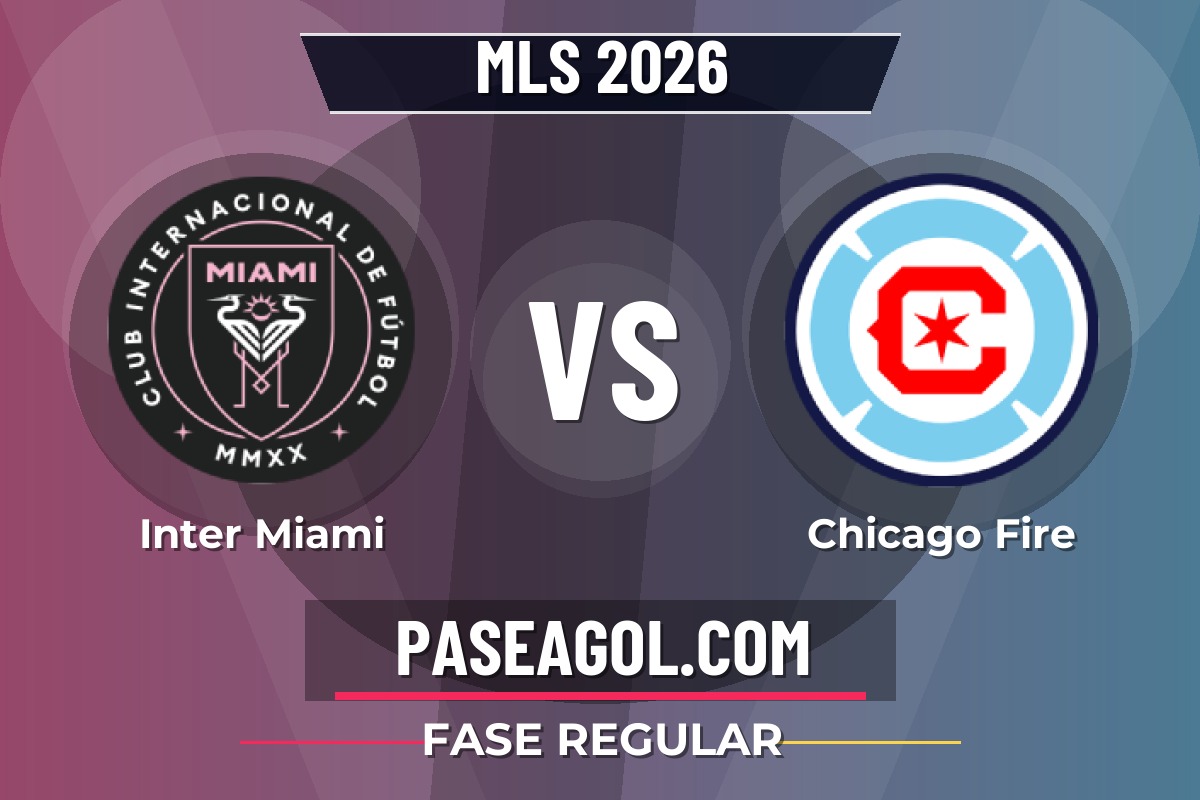 Inter Miami vs Chicago Fire Inter Miami vs Chicago Fire - Fase Regular - MLS 2026