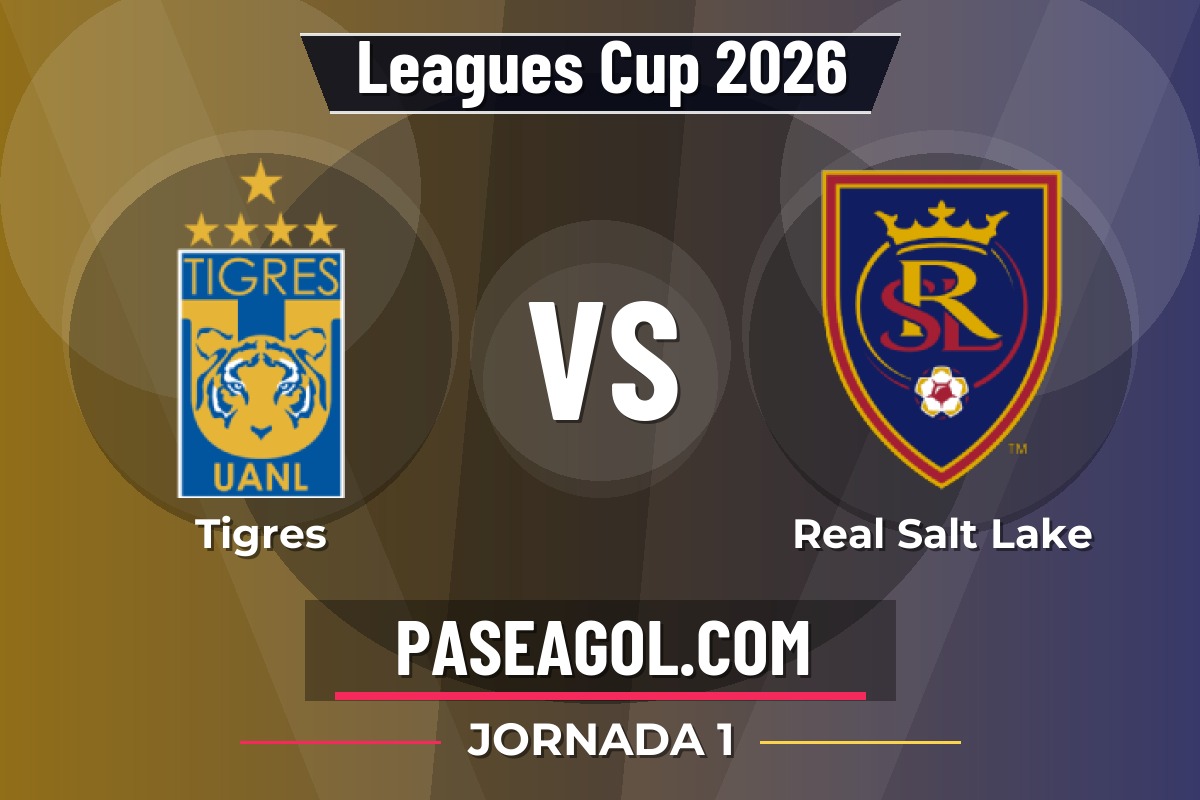 Tigres vs Real Salt Lake Tigres vs Real Salt Lake - Jornada 1 - Leagues Cup 2026