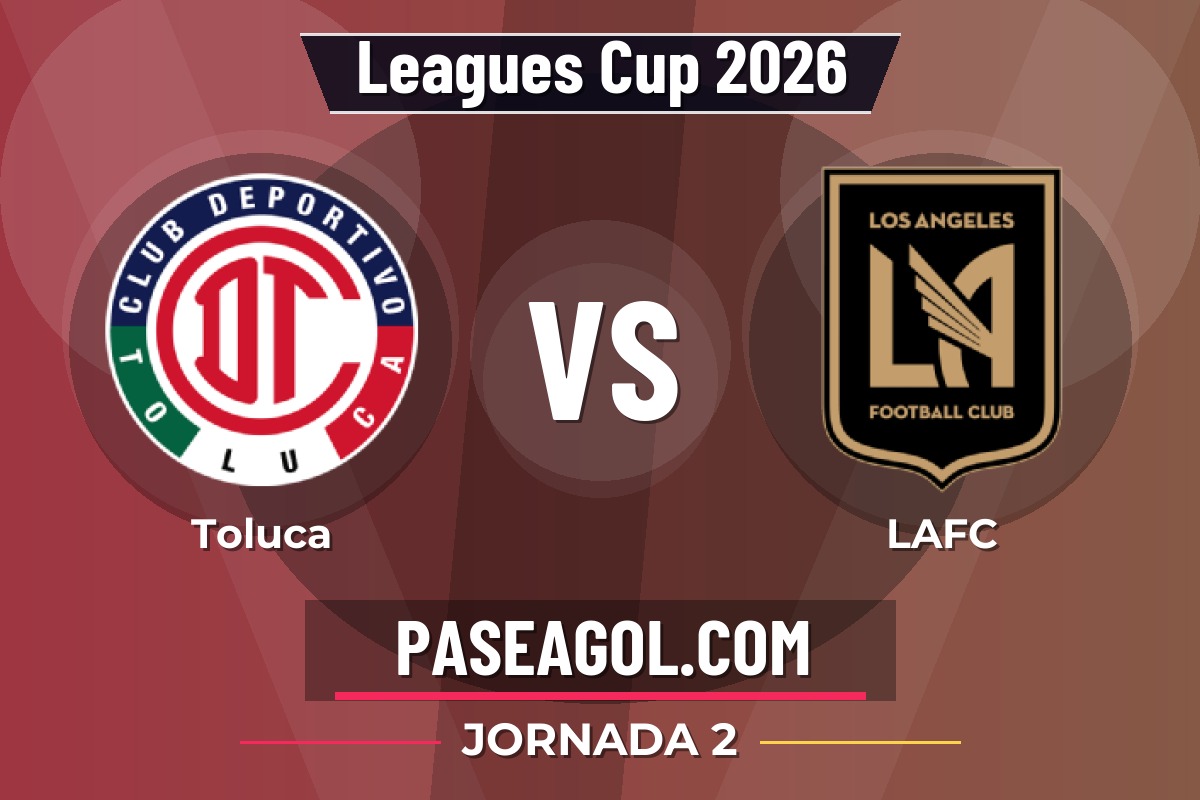 Toluca vs LAFC Toluca vs LAFC - Jornada 2 - Leagues Cup 2026