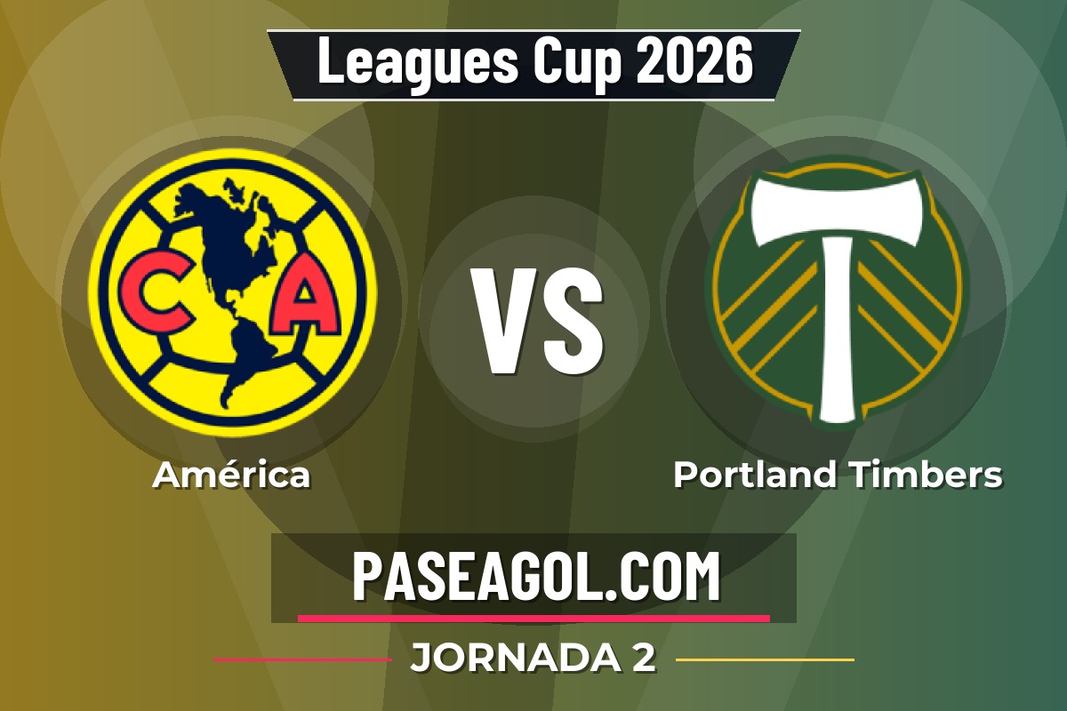 América vs Portland Timbers América vs Portland Timbers - Jornada 2 - Leagues Cup 2026