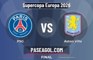 PSG vs Aston Villa en vivo Supercopa Europa 2026, donde ver PSG vs Aston Villa - Final - Supercopa Europa 2026